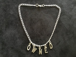 Sexy OWNED Anklet